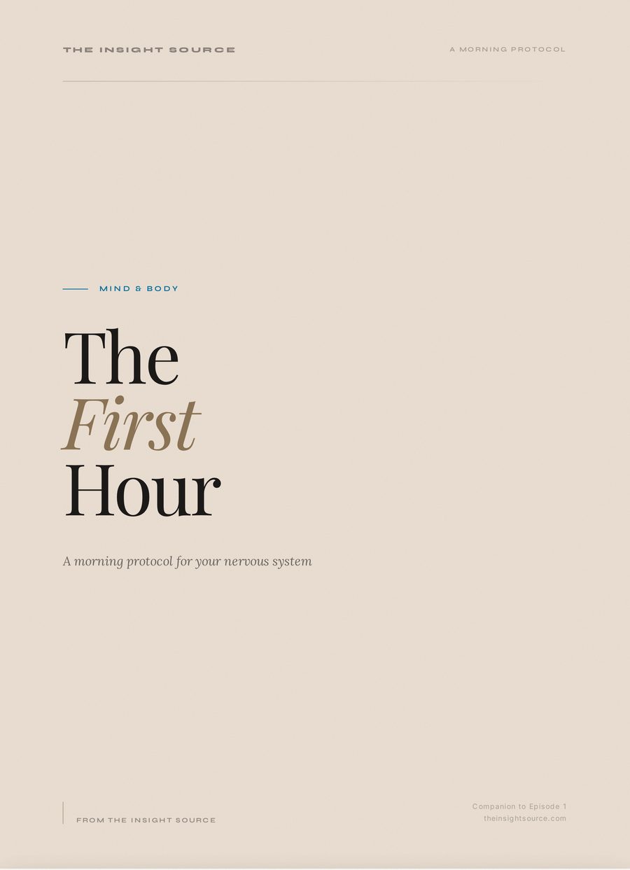 THE FIRST HOUR — a morning protocol for your nervous system